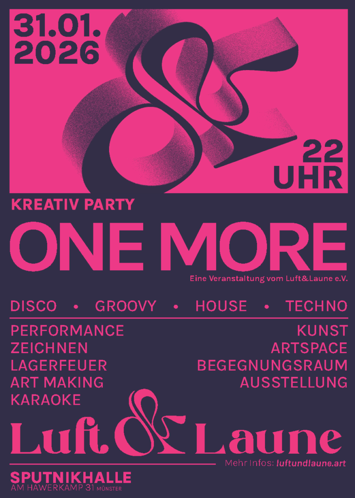 Das Veranstaltungsplakat für One More Luftundlaune für den 31.1.2026 in der Sputtnikhalle.